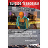 Suicide Terrorism: It's Only a Matter of When and How Well Prepared Are America's Law Enforcement Officers