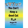 You Can't Keep a Good Cat Down