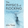 The Physics of Flocking