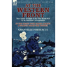 At the Western Front: Two Classic Accounts of the First World War by an American Correspondent-At the Front with Three Armies & France Bears
