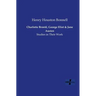 Charlotte Brontë, George Eliot and Jane Austen: Studies in Their Work