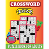 2022 Crossword Puzzle Book For Adults With Solution: Crossword Puzzles For Adults & Seniors With Easy to Read Crossword Medium level Puzzles for Adult