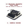 10 Writing Prompts That Work (and the stories to prove it)