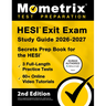 Hesi Exit Exam Study Guide 2026-2027 - 3 Full-Length Practice Tests, 60+ Online Video Tutorials, Secrets Prep Book for the Hesi: [2nd Edition]
