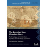 The Egyptian New Kingdom Navy: Technology, administration, logistics and strategic operation