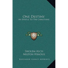 One Destiny: An Epistle To The Christians