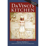 Da Vinci's Kitchen: A Secret History of Italian Cuisine