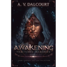 Awakening Fractured Memories Volume 01