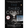 The Third Coast: The Third Coast: When Chicago Built the American Dream