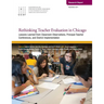 Rethinking Teacher Evaluation in Chicago: Lessons Learned from Classroom Observations, Principal-Teacher Conferences, and District Implementation