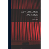 My Life and Dancing