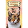 A Frightful Foe: The Adventures of Kitty Corner Book 4