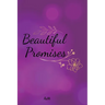 Beautiful Promises