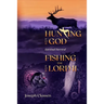 Hunting for God, Fishing for the Lord II: Spiritual Survival