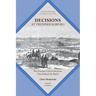 Decisions at Fredericksburg: The Fourteen Critical Decisions That Defined the Battle