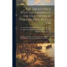 The Treaty Held With the Indians of the Six Nations at Philadelphia, in July 1742 [microform]: to Which is Prefix'd an Account of the First Confederac
