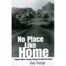 No Place Like Home: A Black Briton's Journey Through the American South