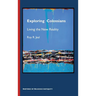 Exploring Colossians: Living the New Reality