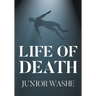 Life of Death