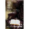 Let Me Tell You A Story: Finding Hope in a Hopeless World