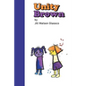 Unity Brown