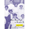 What a Woman Ought to Be and to Do: Black Professional Women Workers During the Jim Crow Era