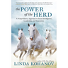 The Power of the Herd: A Nonpredatory Approach to Social Intelligence, Leadership, and Innovation