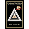 Wisdom of the Elders: The Ultimate Quote Book for Life