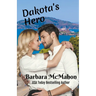 Dakota's Hero