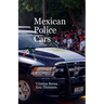 Mexican Police Cars