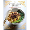Every Grain of Rice: Simple Chinese Home Cooking