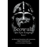 Beowulf: An Epic Enigma Book I