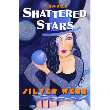 A Hundred Shattered Stars: A Collection of Short Stories