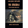 The Crocodile, or The War Between Good and Evil