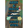 Abby & Holly Series Book 2: Unfortunate Events