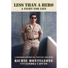 Less Than a Hero