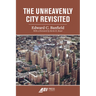 The Unheavenly City Revisited