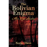 The Bolivian Enigma: a Marc Ryder Adventure