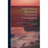 Coachella, Riverside County, California