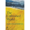 The Unfinished World