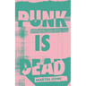 Punk is Dead