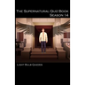The Supernatural Quiz Book Season 14