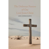 The Dolorous Passion of Our Lord Jesus Christ