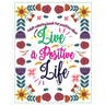 Adult Coloring Book for Positive Vibes: Live a positive life, Calligraphy Motivational and Inspirational Sayings Coloring Book, large print