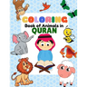 Coloring Book of Animals in Quran: A Fun and Educational Islamic Coloring and Activity Book as Eid and Ramadan Gift for Muslim Kids Ages 3+