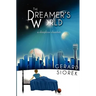 The Dreamer's World: A Sleepless Slumber