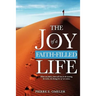 The Joy of a Faith-Filled Life