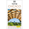 DK Top 10 Chicago: Top 10 Lists for Your Perfect Trip, Plus an All-Weather Folded Map