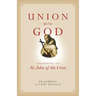 Union with God: According to St. John of the Cross