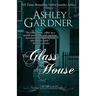The Glass House